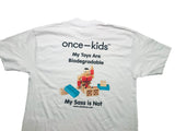 “My Toys Are Biodegradable, My Sass is Not” – Once-Kids Eco Hero Tee (Youth & Adult)